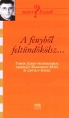 Domonkos M�t� - Lipthay Endre - A f�nyb�l felt�nd�k�lsz...