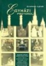 Gyarmati Ildik� - Egyh�zi protokoll