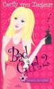 Cecily Von Ziegesar - Bad Girl 2.