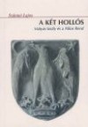 Sz�ntai Lajos - A k�t holl�s - M�ty�s kir�ly �s a P�los rend