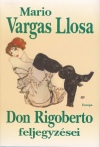 Mario Vargas Llosa: Don Rigoberto feljegyz�sei