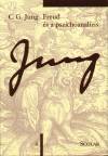 Carl Gustav Jung - Freud �s a pszichoanal�zis
