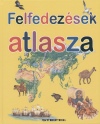 Sarah Harrison - Felfedez�sek atlasza