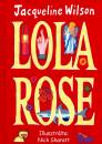 Jacqueline Wilson - Lola Rose