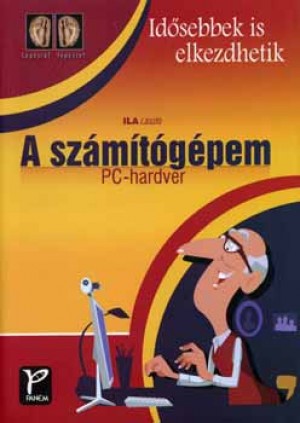 Ila L�szl� - A sz�m�t�g�pem