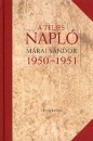 M�rai S�ndor - A teljes napl� 1950-1951