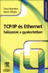 Deon Reynders - Edwin Wright - TCP/IP �s Ethernet h�l�zatok a gyakorlatban