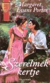 Margaret Evans Porter - Szerelmek kertje