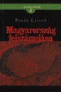 Bog�r L�szl� - Magyarorsz�g felsz�mol�sa