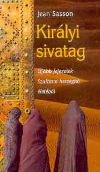 Libri Antikvár Könyv Királyi sivatag Jean Sasson 2000 1070Ft