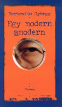 Berkovits Gyrgy - Egy modern amodern