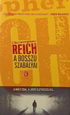 Christopher Reich - A bossz szablyai