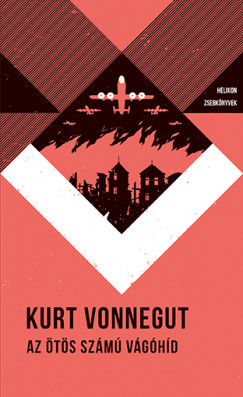 Kurt Vonnegut - Az ts szm vghd - Helikon zsebknyvek 49.
