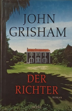 John Grisham - Der Richter