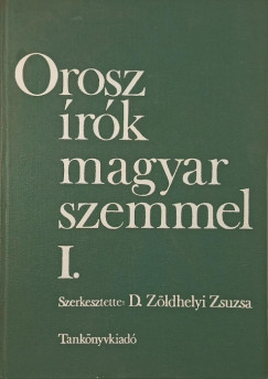 Zldhelyi Zsuzsa   (Szerk.) - Orosz rk magyar szemmel I.