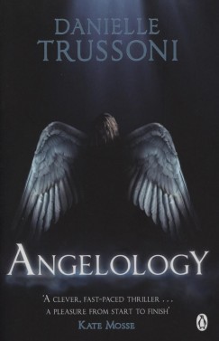 Danielle Trussoni - Angelology