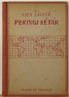 Cser Lszl - Pekingi stk