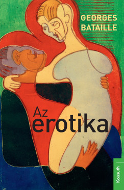 Georges Bataille - Az erotika