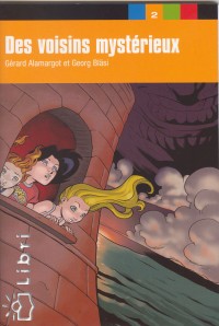 G�rard Alamargot - Georg Bl�si - Des voisins myst�rieux - 2. szint