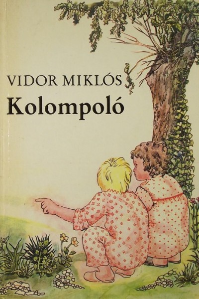 Vidor Miklós - Kolompoló