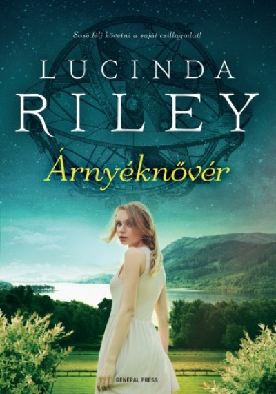 Riley Lucinda - Lucinda Riley - Árnyéknõvér