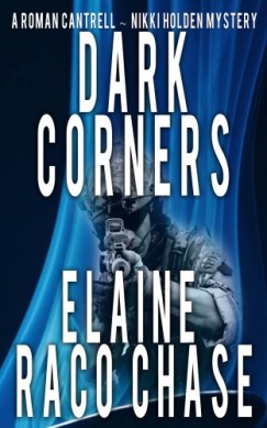 Elaine Raco Chase - Dark Corners