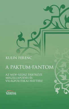 Kulin Ferenc - A paktum-fantom