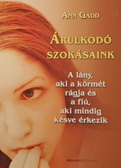 Ann Gadd - �rulkod� szok�saink
