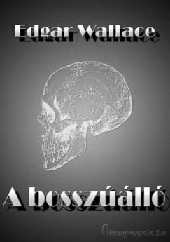 Edgar Wallace - A bosszll