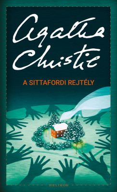 Christie Agatha - A sittafordi rejtly