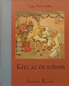 Ida Bohatta - Kész az én szívem