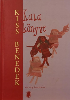 Kiss Benedek - Kata knyve