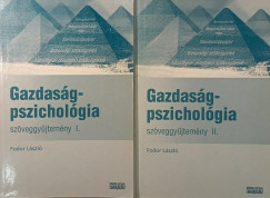 Fodor L�szl� - Gazdas�gpszichol�gia sz�veggy�jtem�ny I-II.