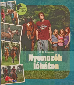 Eli B. Toresen - Nyomozók lóháton