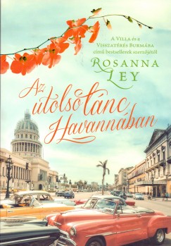 Rosanna Ley - Az utols tnc Havannban
