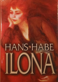 Hans Habe - Ilona