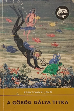 Szentivnyi Jen - A grg glya titka