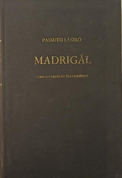 Passuth L�szl� - Madrig�l