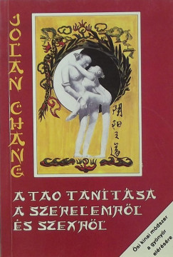 Jolan Chang - A tao tantsa a szerelemrl s szexrl