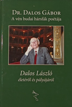 Dr. Dalos Gbor - A vn budai hrsfk potja (dediklt)