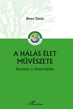 Bres Tams - A hls let mvszete