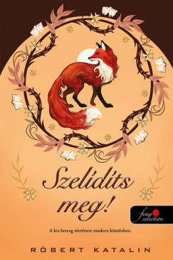 R�bert Katalin - Szel�d�ts meg!