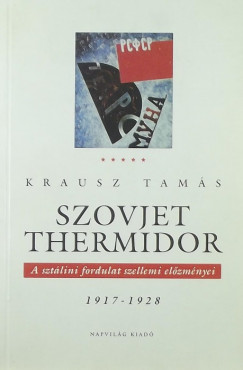Krausz Tams - Szovjet thermidor