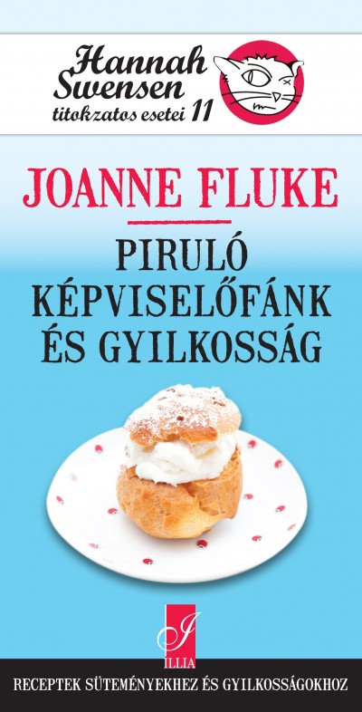 Joanne Fluke - Piruló képviselőfánk és gyilkosság