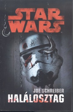 Joe Schreiber - Star Wars - Hallosztag
