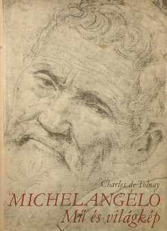 Charles De Tolnay - Michelangelo