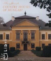 Michael Pratt - The Great Country Houses of Hungary