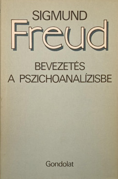 Sigmund Freud - Bevezets a pszichoanalzisbe