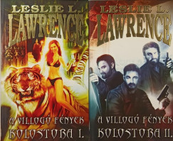 Leslie L. Lawrence - A villog fnyek kolostora I-II.