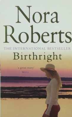 Nora Roberts - Birthright